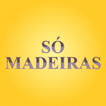 SÓ MADEIRAS